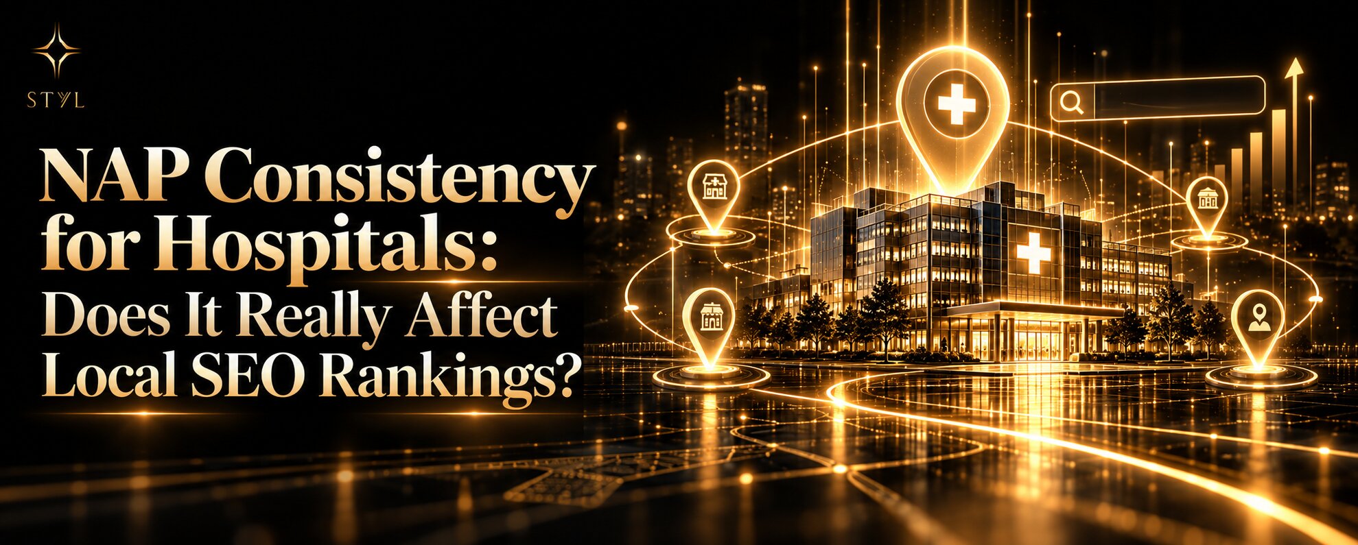 Premium black-and-gold blog banner showing a modern hospital connected by glowing location pins and search elements, representing NAP consistency and local SEO rankings for hospitals.